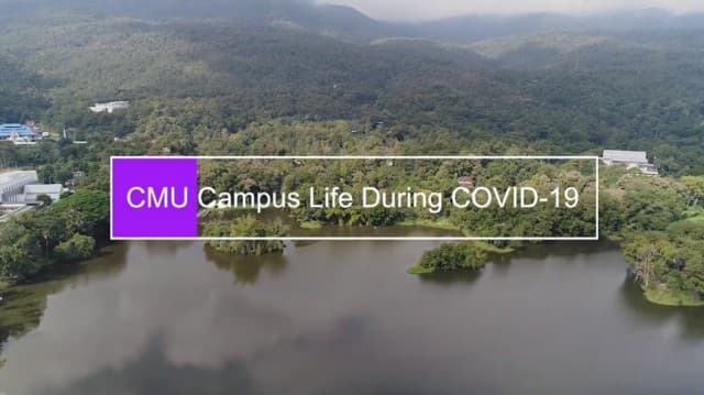 CMU Campus Life During COVID-19 ชีวิตในแคมปัส มหาวิทยาลัยเชียงใหม่ ช่วงโควิด-19