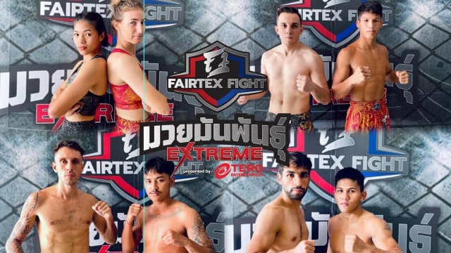 เปิดสังเวียนเดือด Fairtex Fight มวยมันพันธุ์ EXTREME  เสาร์นี้จัดเต็มทุกคู่!!