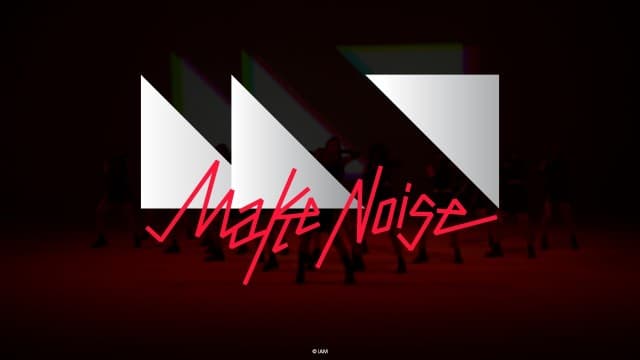 iAM ปล่อยเพลง Make noise เพลงรองซิงเกิลที่  12  ลุคเท่ คูล มันส์ ดนตรีโดนใจ สร้างสีสัน ความแปลกใหม่สไตล์ 48 Group Thailand ชมผ่านมิวสิกวิดีโออย่ารอช้า !!!  สามารถฟังเพลงได้ทุกสตรีมมิ่งออนไลน์และคลื่นวิทยุชั้นนำทั่วประเทศ