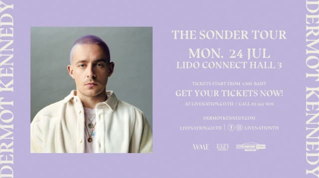 เสียงจากไอริช จะทำให้หูเราเคลือบทองไปพร้อมกันกับคอนเสิร์ต Dermot Kennedy Sonder Tour in Bangkok
