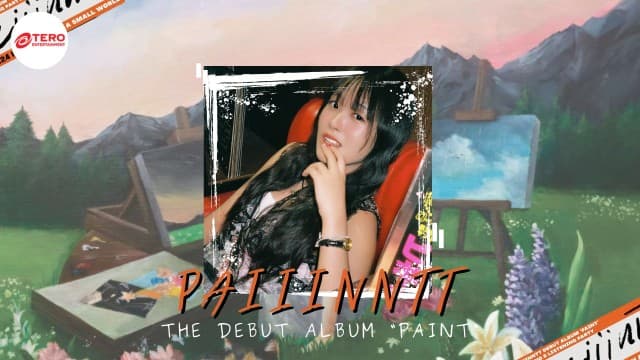 “PAIIINTT DEBUT ALBUM” อัลบั้มแรกเป็นของตัวเองในชื่ออัลบั้ม “paint”