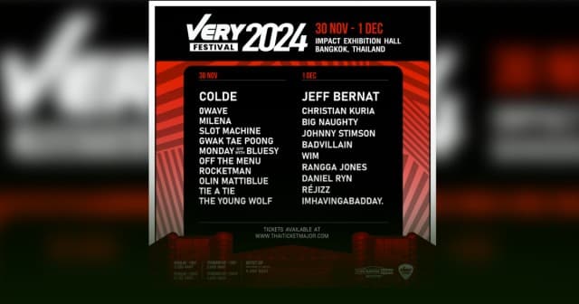 Very Festival 2024 ขนทัพ 21 ศิลปินปักวันจัด 30 - 1 ธค นี้ ณ Impact Exibition