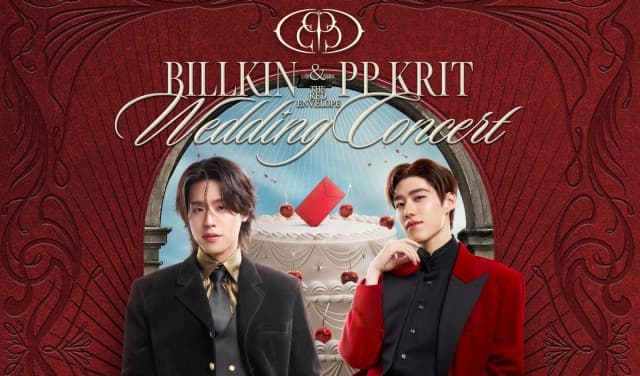 “Billkin & PP Krit” ร่อนการ์ดสานต่อความฟินจาก “ซองแดงแต่งผี” เสิร์ฟคอนเสิร์ต “Billkin & PP Krit - The Red Envelope Wedding Concert Presented by JisuLife” ชวนแฟนๆ ร่วมเป็นสักขีพยาน เตรียมกดบัตร 1 พ.ค. นี้