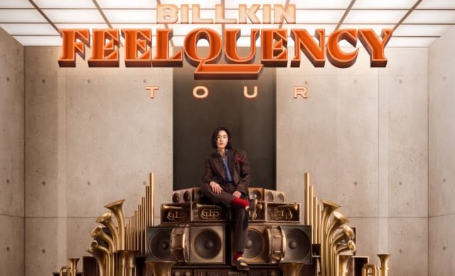 “BILLKIN” ประกาศต่อเนื่อง! ลุยทัวร์ต่างประเทศ “BILLKIN FEELQUENCY TOUR”หลังจบคอนเสิร์ตใหญ่ที่ไทย เตรียมพบแฟนๆ มาเก๊า–สิงคโปร์–เกาหลีใต้ และฮ่องกง