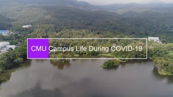 CMU Campus Life During COVID-19 ชีวิตในแคมปัส มหาวิทยาลัยเชียงใหม่ ช่วงโควิด-19