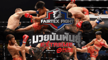 เข้มข้นเช่นเคยกับ 7 คู่มวยมัน ในรายการ "Fairtex Fight มวยมันพันธุ์ EXTREME" เสาร์นี้ห้ามพลาด!! 