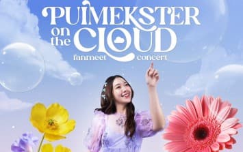 PUIMEKSTER จัดงานแฟนมีตสุดเซอร์ไพร์ส ในงาน “PUIMEKSTER On The CLOUD Fanmeet Concert”