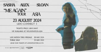 Sad แบบ happy กับเพลงของ Sasha Alex Sloan ใน Sasha Alex Sloan “Me Again” Tour – Asia 