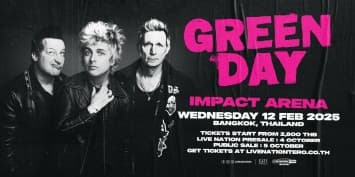 พลาดครั้งนี้ เดี๋ยวอดพังก์ ! 14 ปีที่ชาวร็อกโหยหา Green Day กลับมาแล้ว ใน Green Day Live In Bangkok