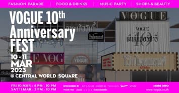 แฟชั่นนิสต้าคนดังแท็คทีมร่วมฉลอง VOGUE 10th Anniversary Fest! ครบรอบ 10 ปีโว้กประเทศไทย อัดแน่นกิจกรรมสายแฟ 2 วันเต็ม 10-11 มีนาคมนี้ ที่ เซ็นทรัลเวิลด์